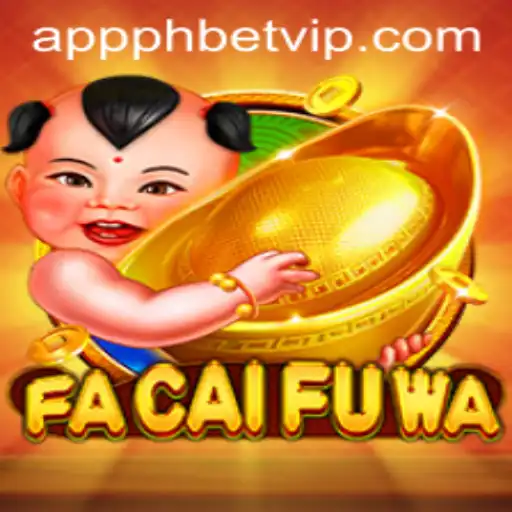 Discover the Excitement of FaCaiFuWa with PHBET.VIP