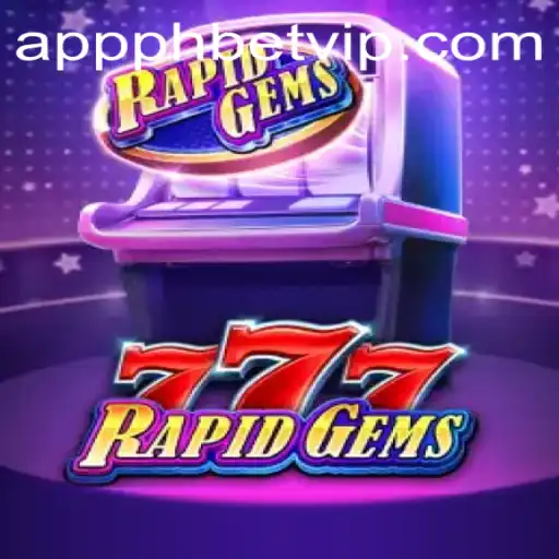 Exploring the Exciting World of RapidGems777 on PHBET.VIP